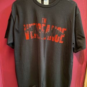 I'm Vengeance Design For Men Women T-Shirt